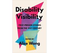 Alice Wong Disability Visibility (Tascabile)