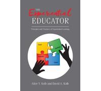Alice Y Kolb David a Kolb The Experiential Educator (Tascabile)