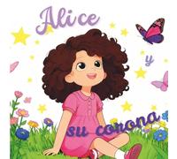 Alice y su corona