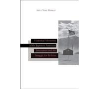 Alice Yang Murr Historical Memories of the Japanese American (Copertina rigida)