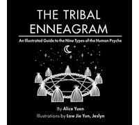 Alice Yuen The Tribal Enneagram (Tascabile)