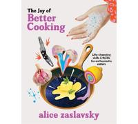 Alice Zaslavsky The Joy of Better Cooking (Copertina rigida)