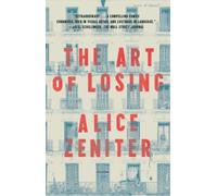 Alice Zeniter The Art of Losing (Tascabile)