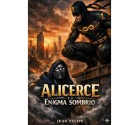 Alicerce e o Enigma Sombrio