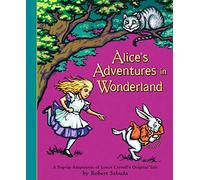 Alice's Adventures in Wonderland: A Pop-up Adaptation of Lewis Carroll's Original Tale