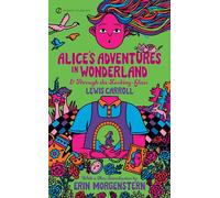 Alice's Adventures in Wonderland and Through the Looking-Glass