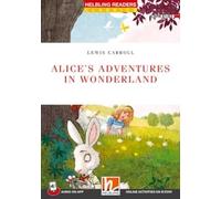 Alice's Adventures in Wonderland. Helbling Readers Red Series - Classics. Registrazione in inglese britannico. Level A1/A2