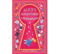 Alice's Adventures in Wonderland (Illustrated): Classic 1865 Edition with Original Illustrations