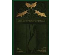 Alice's adventures in Wonderland: With original illustrations