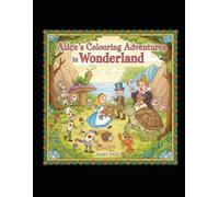 Alice's Colouring Adventures in Wonderland