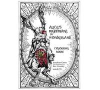 Alice's Nightmare in Wonderland Colouring Book: 1