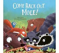 Alicia Acosta Come Back Out, Mole (Copertina rigida)