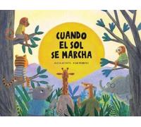 Alicia Acosta Cuando el sol se marcha (Libro di cartone) Nube de Cartón
