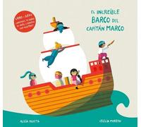 Alicia Acosta El increíble barco del capitán Marco (Copertina rigida)