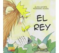 Alicia Acosta El Rey (Tascabile)