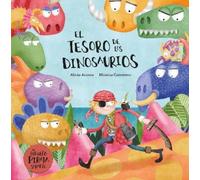 Alicia Acosta El tesoro de los dinosaurios (Copertina rigida)