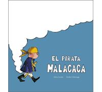 Alicia Acosta Emilio Urberuaga El pirata Malacaca (NUBEOCHO) (Tascabile)