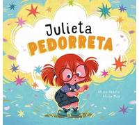 Alicia Acosta Julieta Pedorreta (Copertina rigida) Somos8