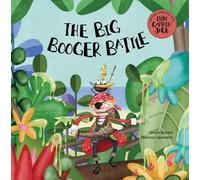 Alicia Acosta The Big Booger Battle (Copertina rigida) Little Captain Jack