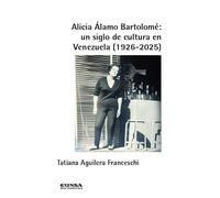 Alicia Álamo Bartolomé: Un siglo de cultura en Venezuela