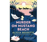Alicia Bessette Murder on Mustang Beach (Tascabile)