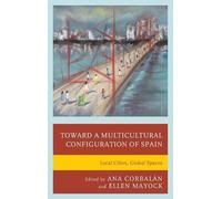 Alicia Castillo Vill Toward a Multicultural Configuration of (Copertina rigida)