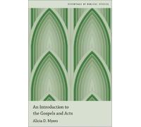 Alicia D. Myers An Introduction to the Gospels and Acts (Tascabile)
