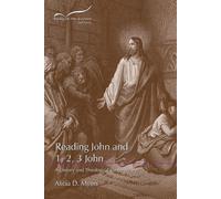 Alicia D Myers Reading John and 1, 2, 3 John (Tascabile)