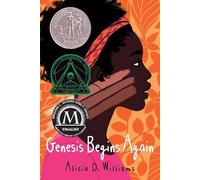 Alicia D. Williams Genesis Begins Again (Copertina rigida)