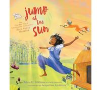 Alicia D. Williams Jump at the Sun (Copertina rigida)