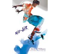 Alicia D. Williams Mid-Air (Copertina rigida)