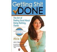 Alicia Dattner Getting Shit Done (Tascabile)