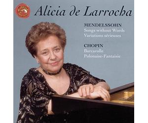 Alicia De Larrocha Plays Mendelssohn and Chopin (CD) Album