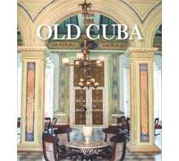 Alicia E. García Julio A. Larramendi Old Cuba (Copertina rigida)