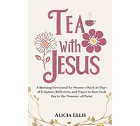 Alicia Ellis Tea with Jesus (Tascabile)