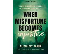 Alicia Ely Yamin When Misfortune Becomes Injustice (Tascabile)