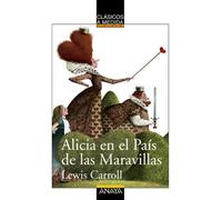 Alicia En El Pais De LAS Maravillas [Lingua spagnola]