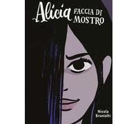 Alicia faccia di mostro