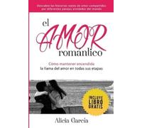 Alicia García El Amor Romántico (Tascabile)