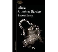 Alicia Giménez Bartlett La presidenta / Madam President (Tascabile)