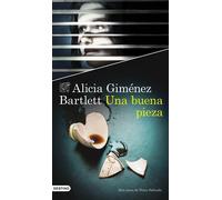 Alicia Gimenez Bartlett Una buena pieza (Áncora & Delfín) (Tascabile)