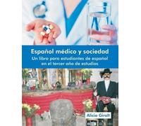 Alicia Giralt Espanol Medico y Sociedad (Copertina rigida)