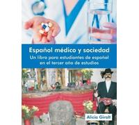 Alicia Giralt Espanol Medico y Sociedad (Tascabile)