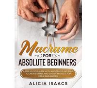 Alicia Isaacs Macrame for Absolute Beginners (Tascabile)