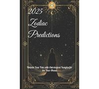 Alicia Jia Dong 2025 Zodiac Predictions (Tascabile) 2025 Horoscope Predictions