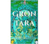 Alicia Jia Dong Grøn Tara (Tascabile) Practical Buddhist Paths & Practices