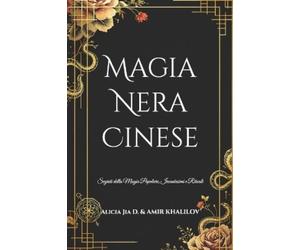 Alicia Jia Dong Magia Nera Cinese (Tascabile) Dark Arts & Black Magic