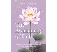 Alicia Jia Dong The Awakening of Faith: A Modern Translation and Com (Tascabile)