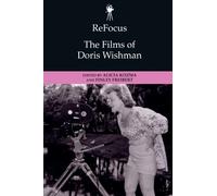 Alicia Kozma ReFocus: The Films of Doris Wishman (Tascabile)