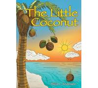 Alicia L Anderson The Little Coconut (Copertina rigida)